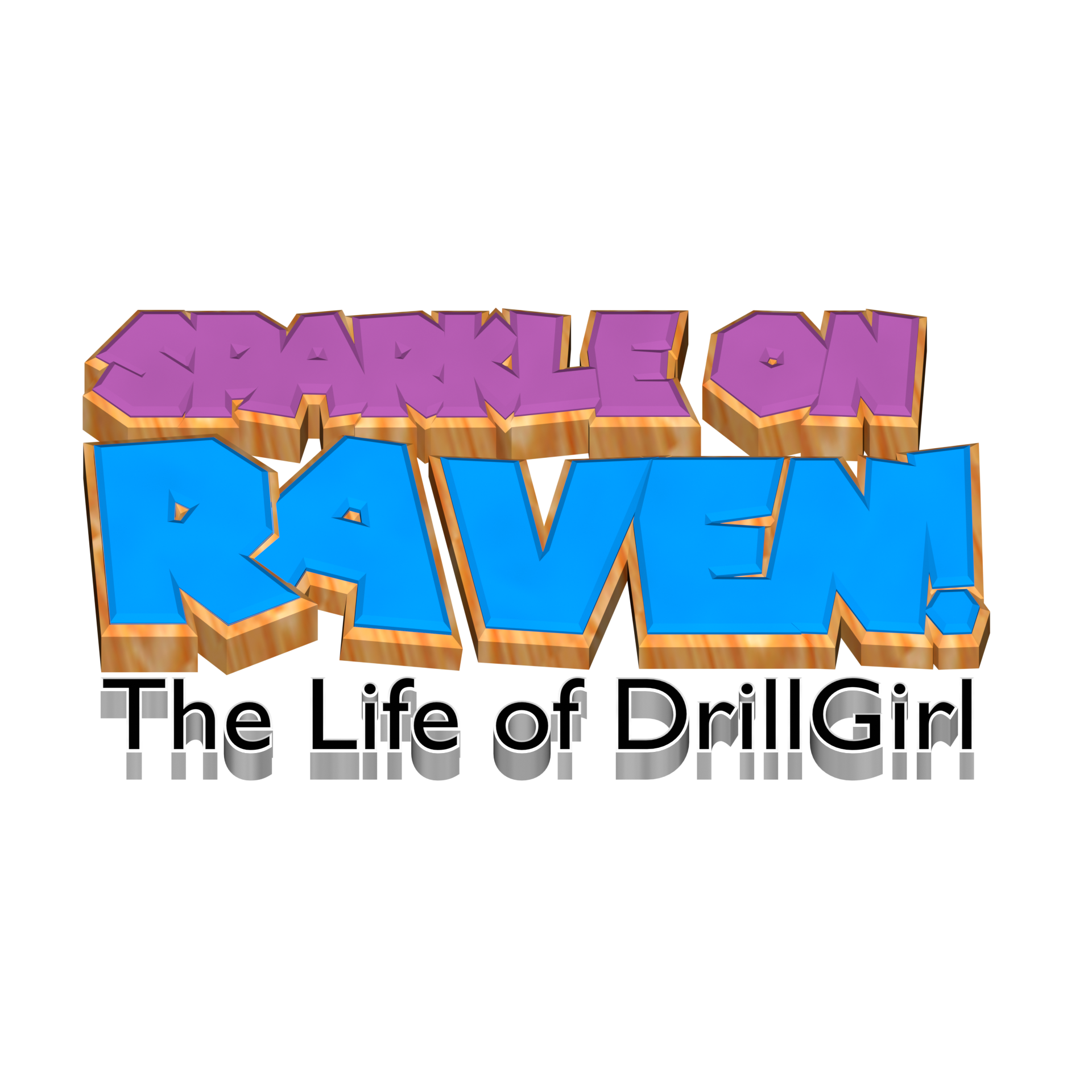 The logo for Sparkle On Raven! The Life of DrillGirl, in the style of Super Mario 64.